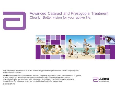 Advanced Cataract and Presbyopia Treatment Clearly