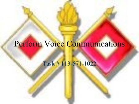 Perform Voice Communications