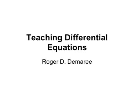 Teaching Differential Equations