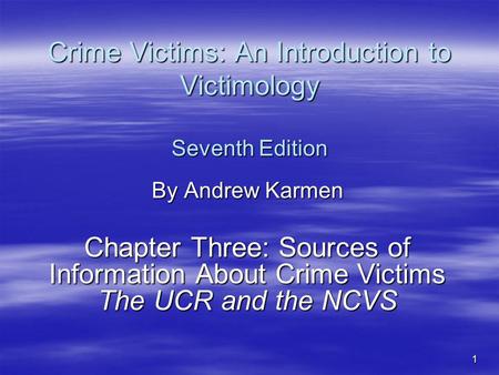 Crime Victims: An Introduction to Victimology Seventh Edition