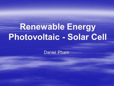 Photovoltaic - Solar Cell