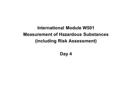 International Module W501 Measurement of Hazardous Substances