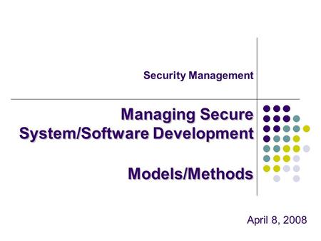System/Software Development Models/Methods
