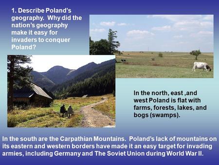 1. Describe Poland’s geography