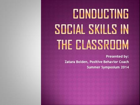 Conducting Social Skills in the Classroom