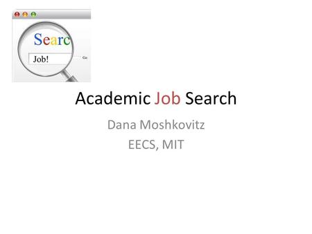 Dana Moshkovitz EECS, MIT