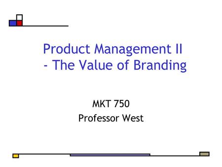 Product Management II - The Value of Branding