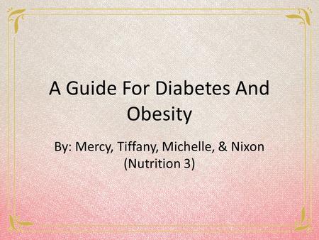 A Guide For Diabetes And Obesity