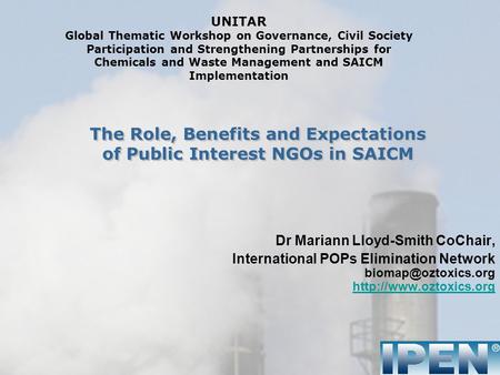 UNITAR Global Thematic Workshop on Governance, Civil Society Participation and Strengthening Partnerships for Chemicals and Waste Management and SAICM.