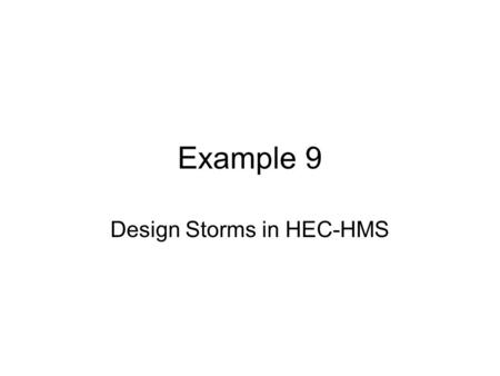 Design Storms in HEC-HMS