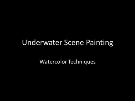 Underwater Scene Painting