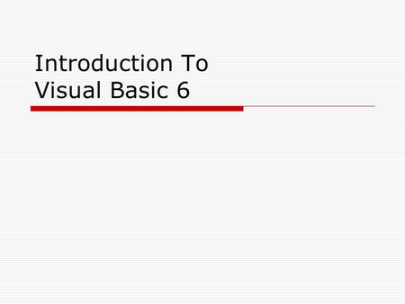 Introduction To Visual Basic 6. Announcements  Thursday, Oct 9th, 7:30PM, C106 Lloyd Douglas (NSF) Diversity in Science-Who needs it? 5 extra credits.