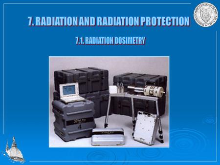 Radiology is concerned with the application of radiation to the human body for diagnostically and therapeutically purposes. This requires an understanding.