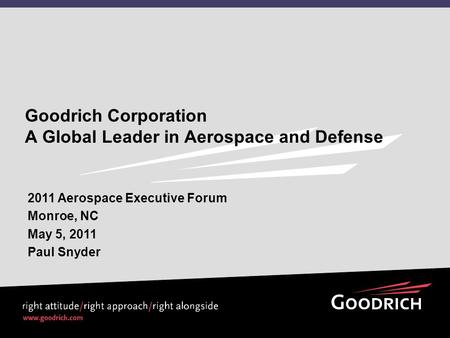 Goodrich Corporation A Global Leader in Aerospace and Defense