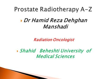 Prostate Radiotherapy A-Z
