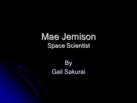 Mae Jemison Space Scientist