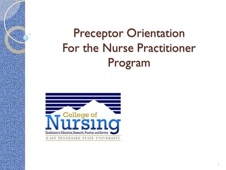 Preceptor Orientation For the Nurse Practitioner Program
