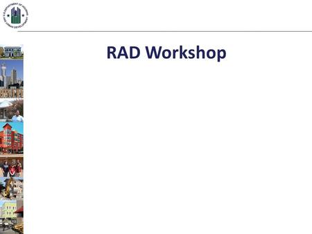 RAD Workshop.