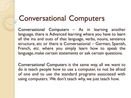 Conversational Computers