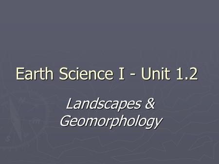 Landscapes & Geomorphology