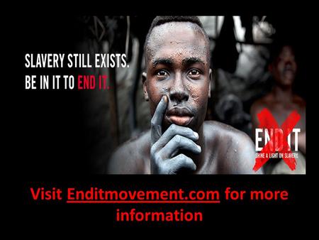 Visit Enditmovement.com for more information. The Lord’s Prayer Matthew 6:9-13.