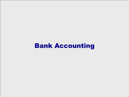 Bank Accounting.