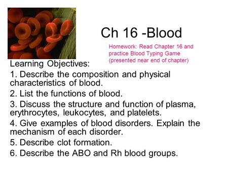 Ch 16 -Blood Learning Objectives: