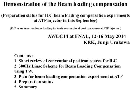 Demonstration of the Beam loading compensation (Preparation status for ILC beam loading compensation experiments at ATF injector in this September) (PoP.