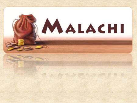 Theme Slide. “Money Management According to Malachi.” Part 3 (Malachi 3:7–10)