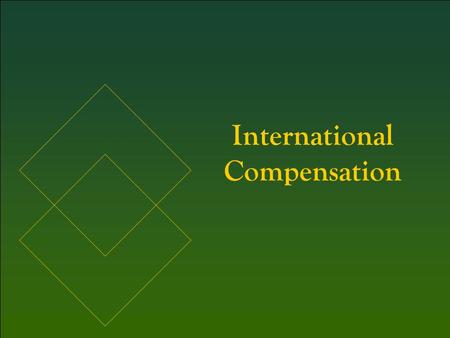 International Compensation