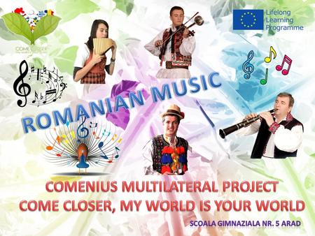 Romania is a country with a multicultural music environment which includes active ethnic music scenes. Romania also has thriving scenes in the fields.