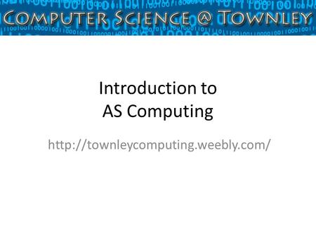 Introduction to AS Computing