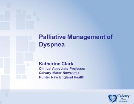 Palliative Management of Dyspnea