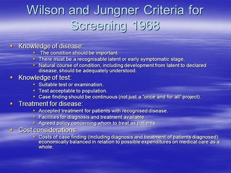 Wilson and Jungner Criteria for Screening 1968