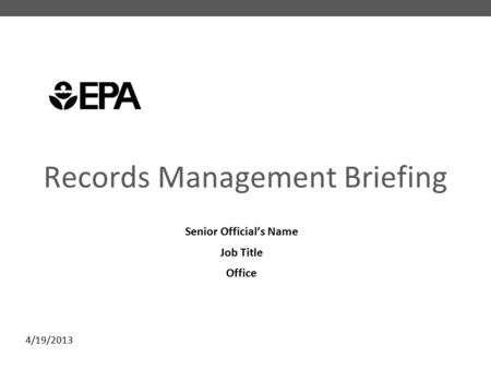 Records Management Briefing