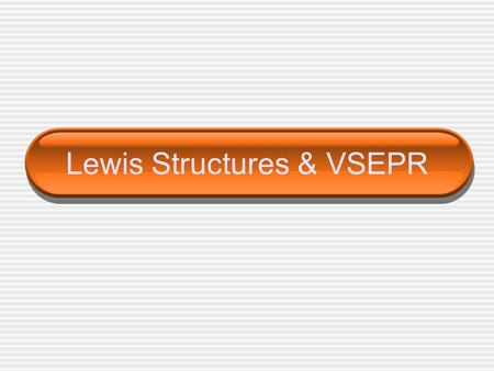 Lewis Structures & VSEPR. Lewis Structure Lewis Structures – shows how the _______________ are arranged among the atoms of a molecule There are rules.