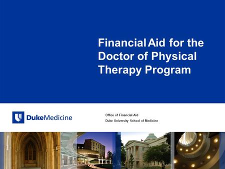 Financial Aid for the Doctor of Physical Therapy Program