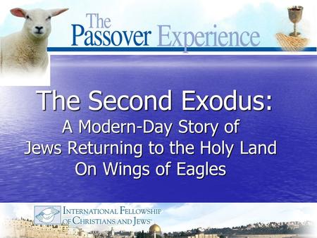 The Second Exodus: A Modern-Day Story of Jews Returning to the Holy Land On Wings of Eagles The Second Exodus: A Modern-Day Story of Jews Returning to.