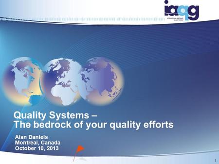 Quality Systems – The bedrock of your quality efforts