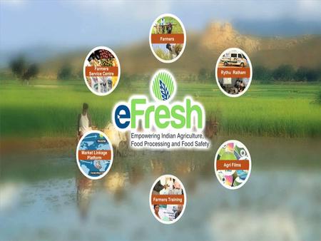 e-Learning Page - 1 www.eFreshindia.com INTRODUCTION to e-LEARNING on eFresh: Food Safety and Quality Standards – National and International Compliance.