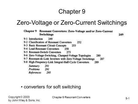 Zero-Voltage or Zero-Current Switchings