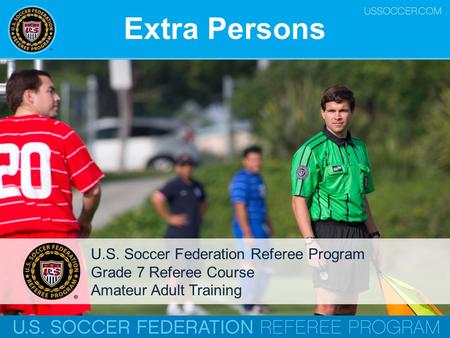 Extra Persons U.S. Soccer Federation Referee Program