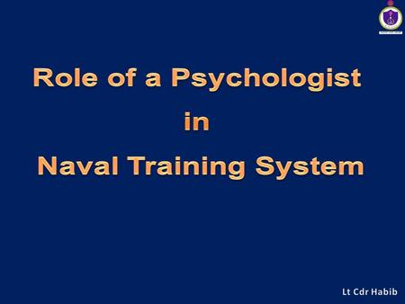 2 3 4 MILITARY PSYCHOLOGY Military psychology is the research, design and application of psychological theories and empirical data towards understanding,