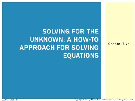 Solving for the Unknown: A How-To Approach for Solving Equations