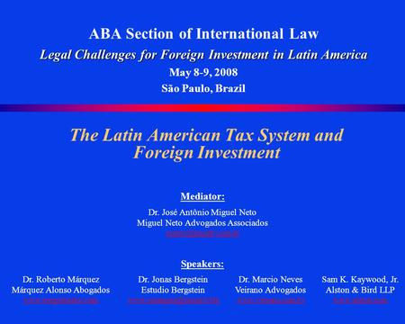The Latin American Tax System and Foreign Investment
