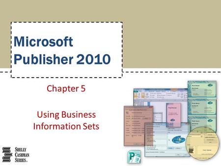 Chapter 5 Using Business Information Sets