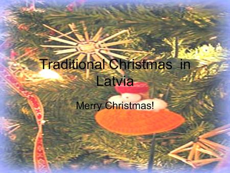 Traditional Christmas in Latvia