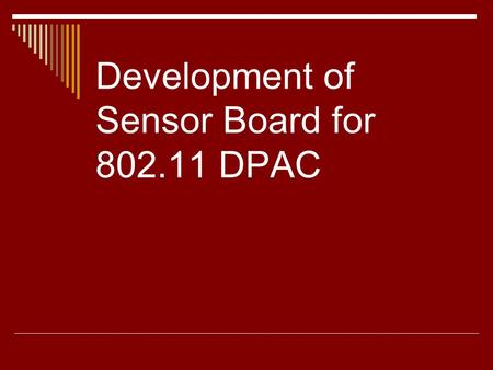 Development of Sensor Board for DPAC