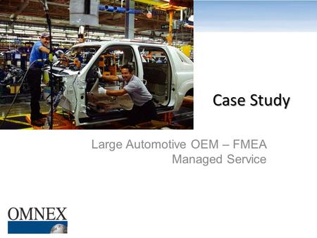 Large Automotive OEM – FMEA Managed Service