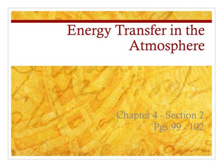 Energy Transfer in the Atmosphere